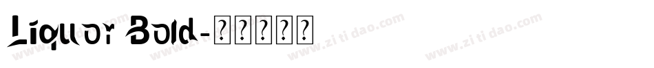 Liquor Bold字体转换